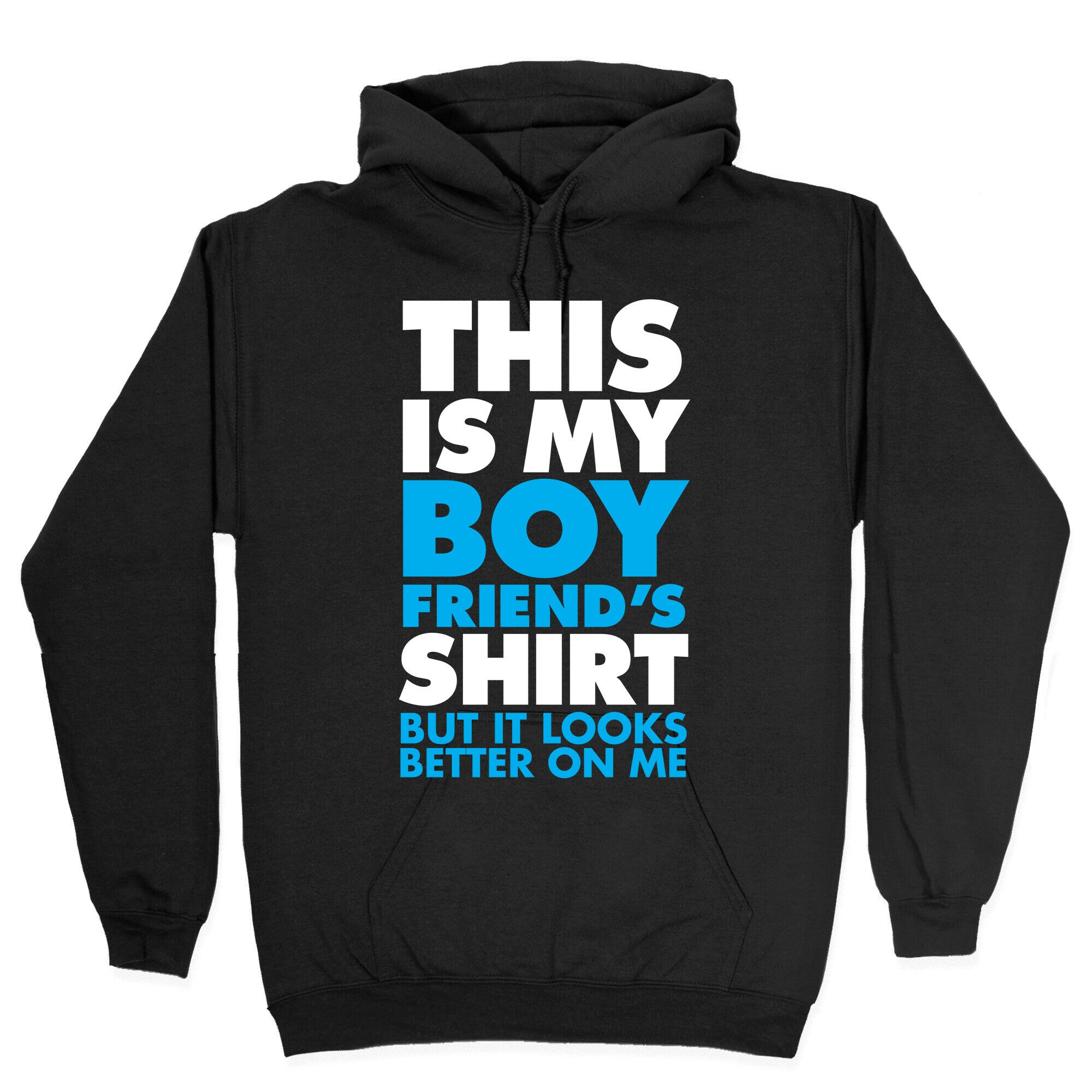 This Is My Boyfriend's Shirt Hoodie